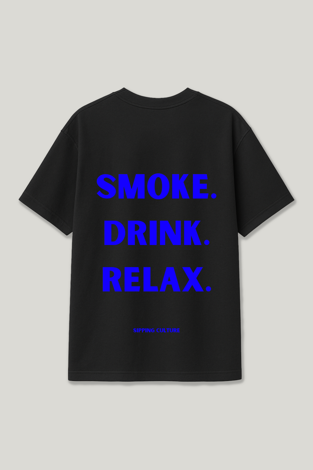 Smoke. Drink. Relax. Blau Regular Shirt