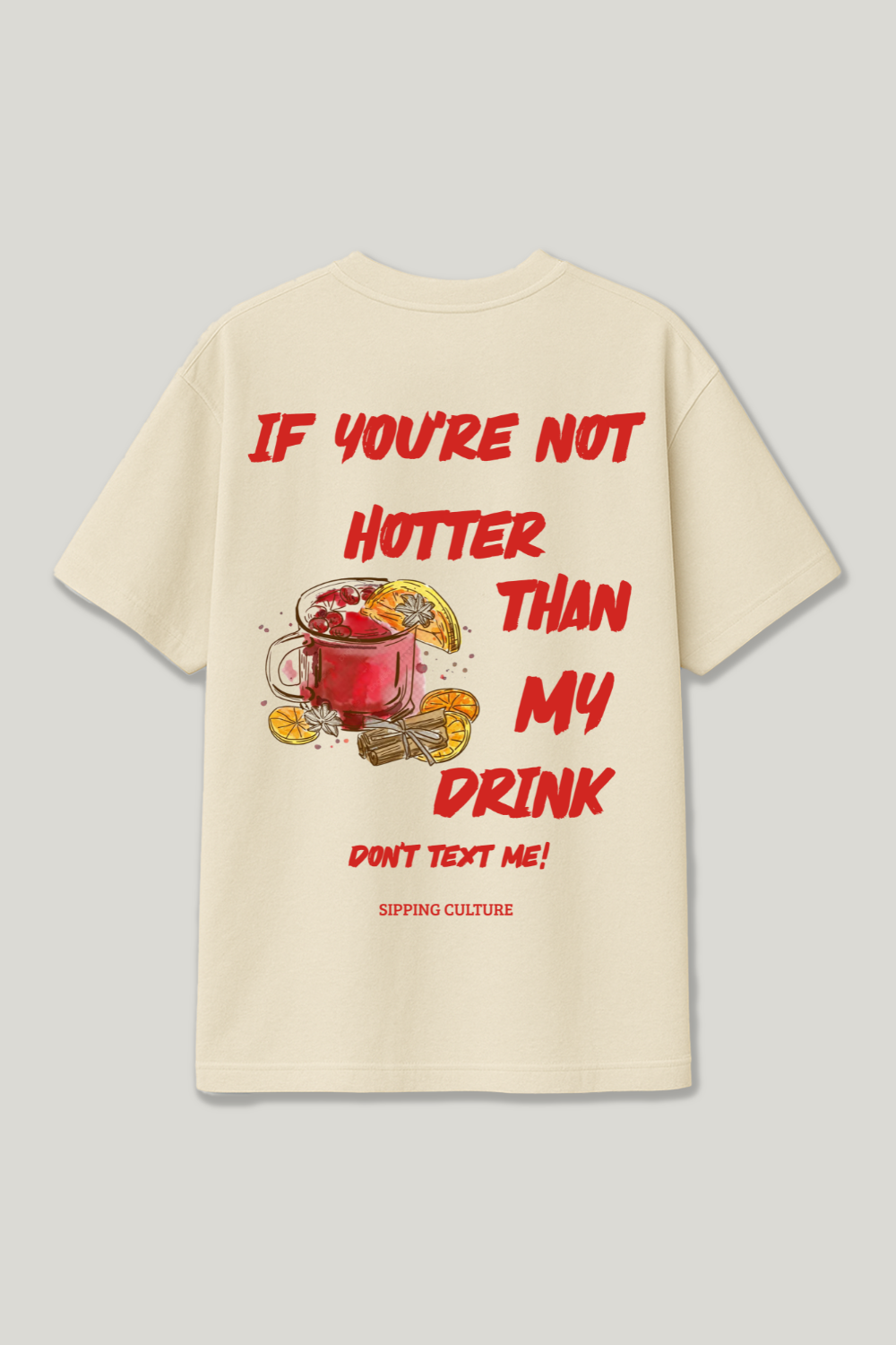 Hotter than my Drink Regular Shirt