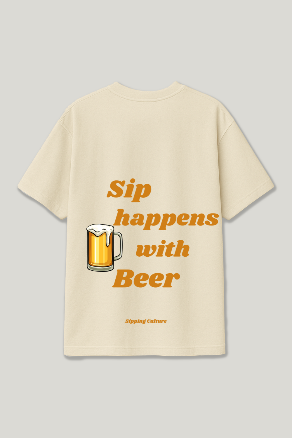 Sip happens with Beer Regular Shirt