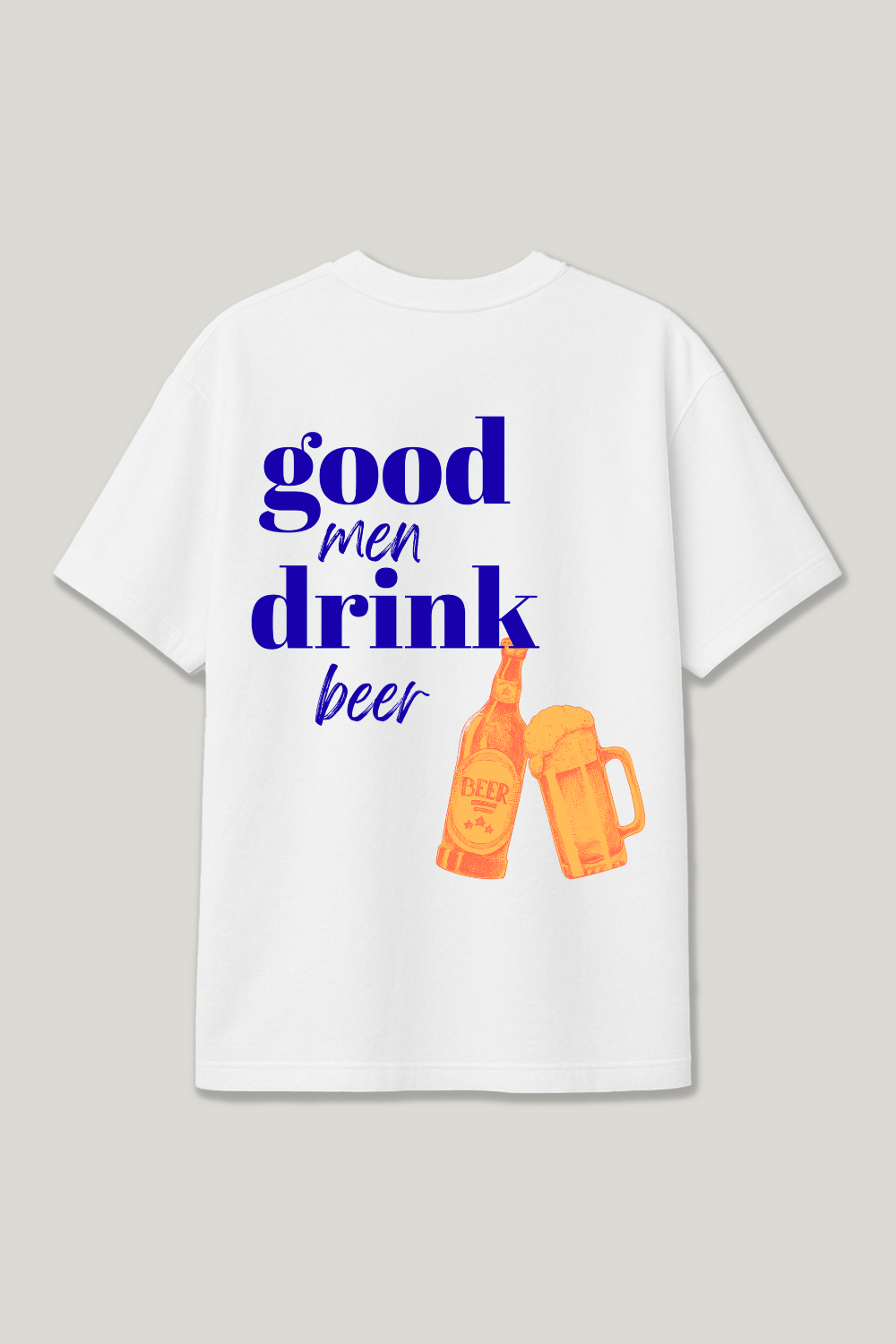 Good Men Drink Beer Regular Shirt