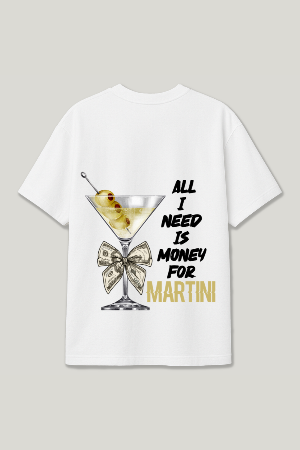 Need Money For Martini Regular Shirt