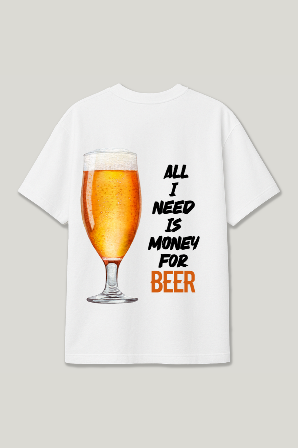 Need Money For Beer Regular Shirt