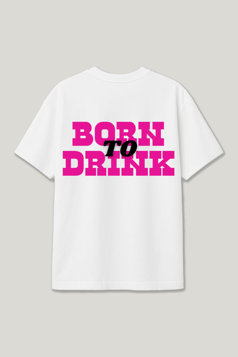 Born To Drink Regular Shirt