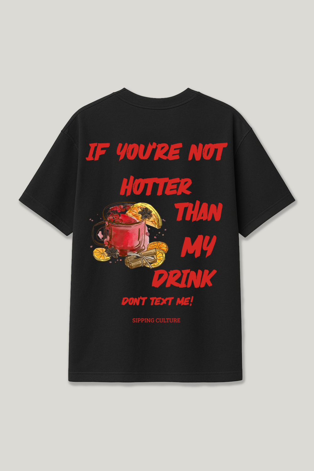 Hotter than my Drink Regular Shirt