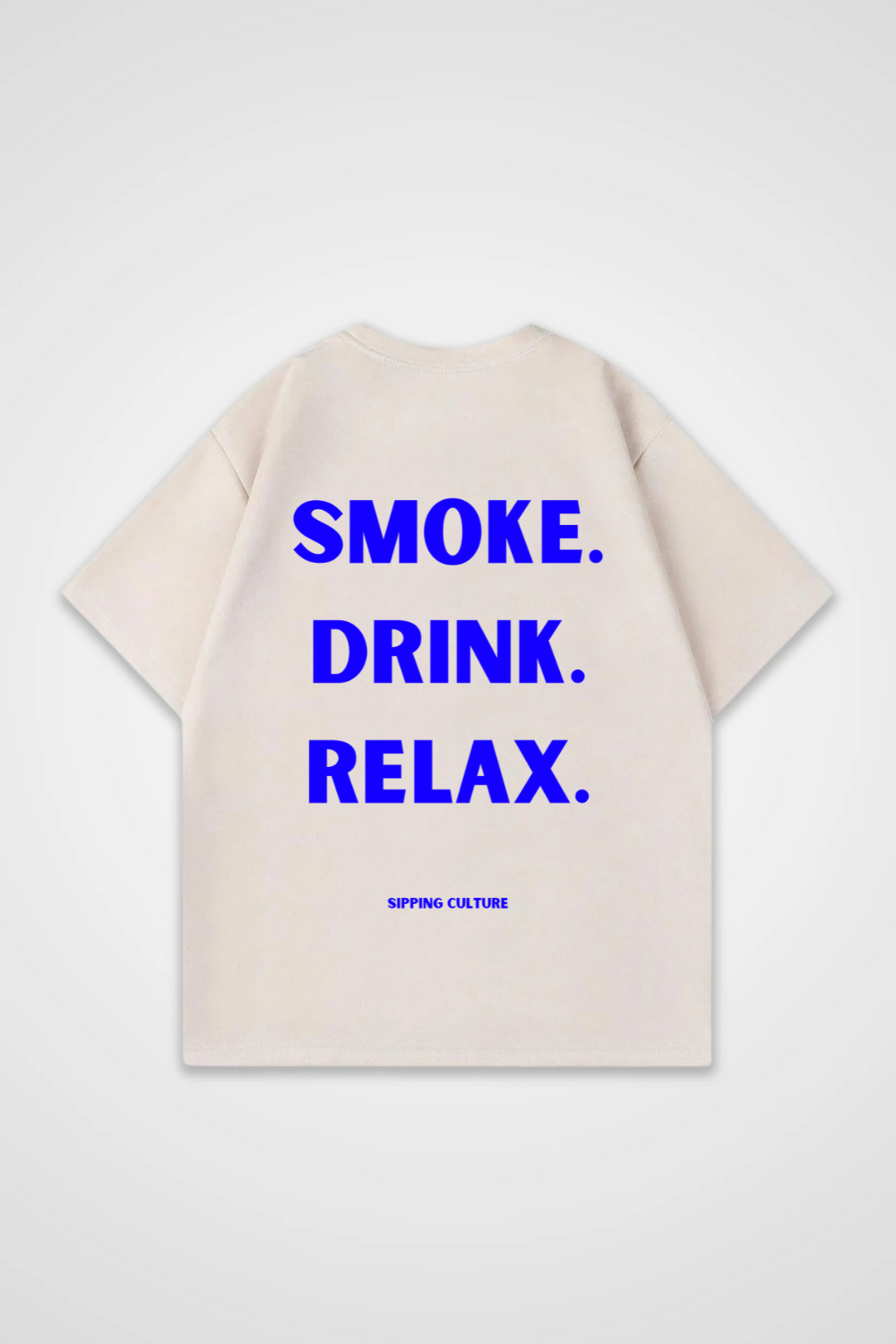 Smoke. Drink. Relax. Blau Oversized Shirt