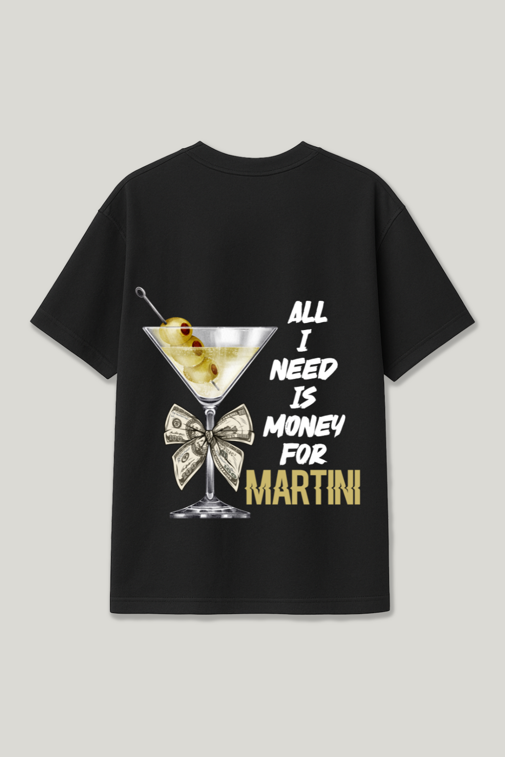 Need Money For Martini Regular Shirt