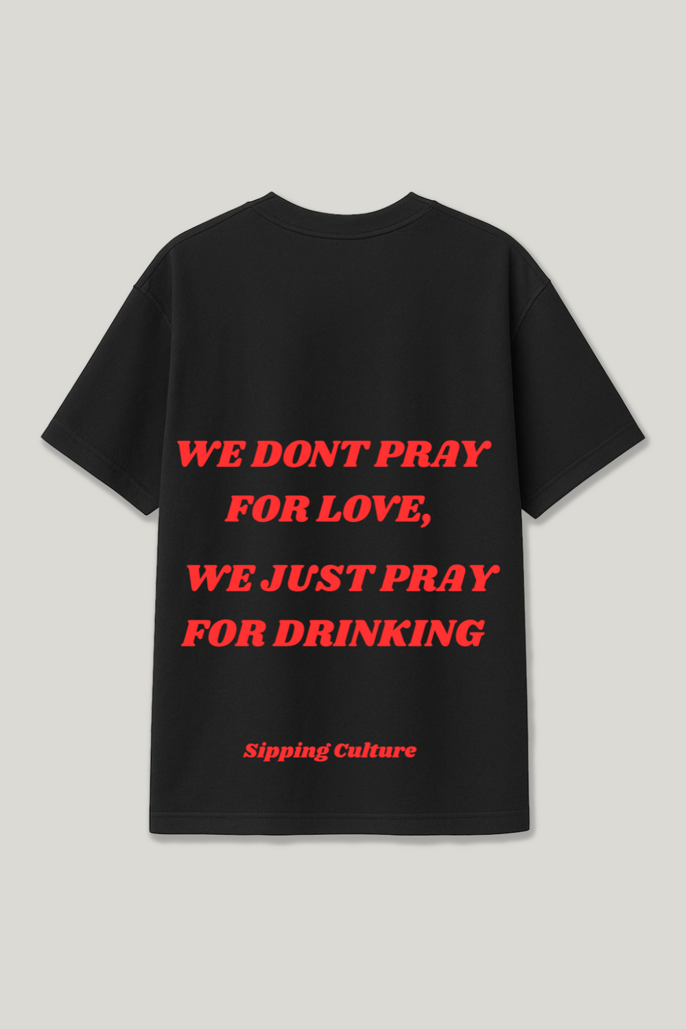 We dont pray for Love Regular Shirt