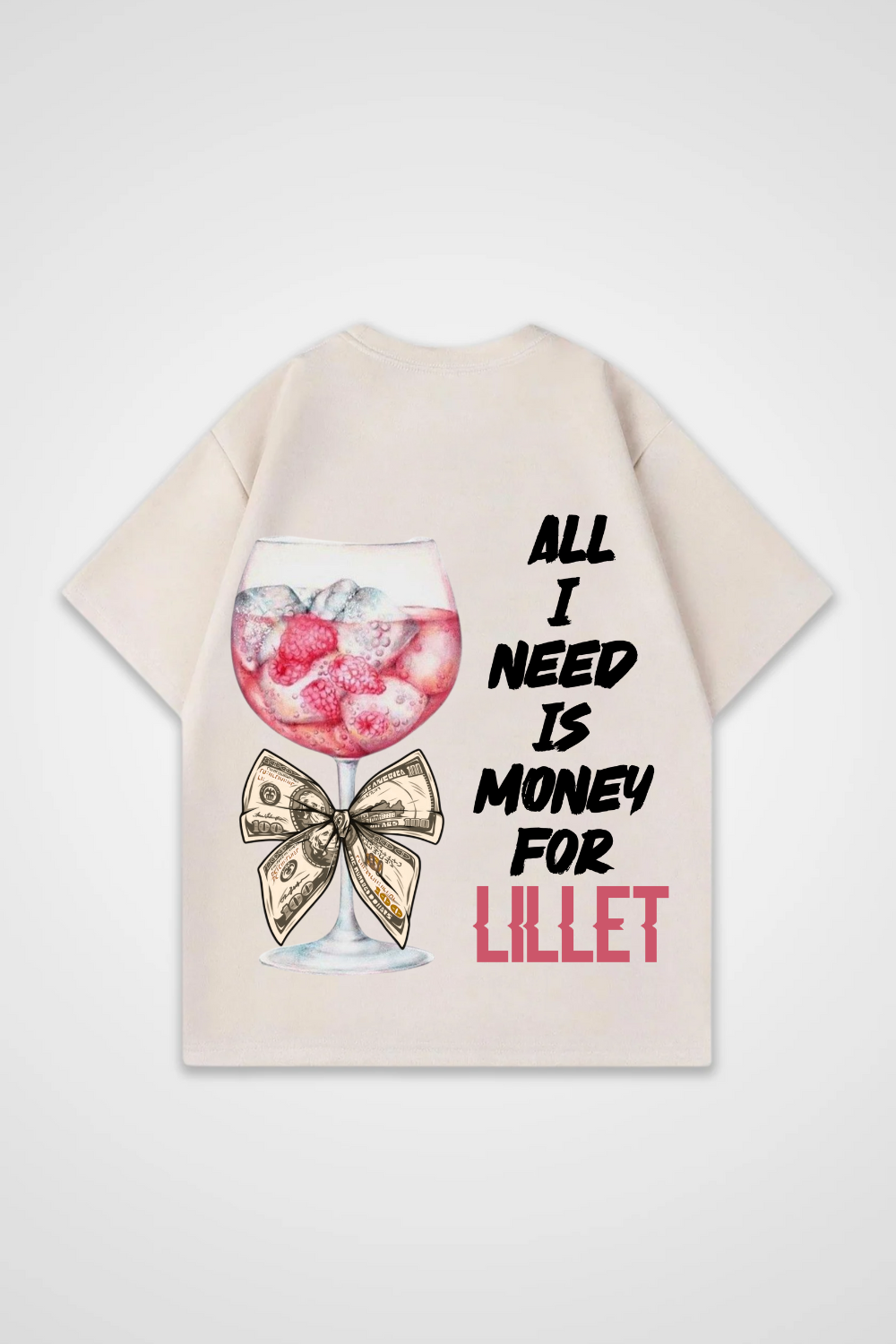 Need Money for Lillet Oversized Shirt