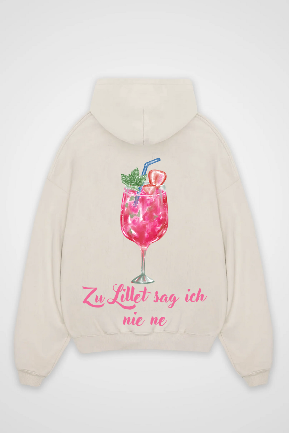 Zu Lillet sag ich nie ne Oversized Hoodie