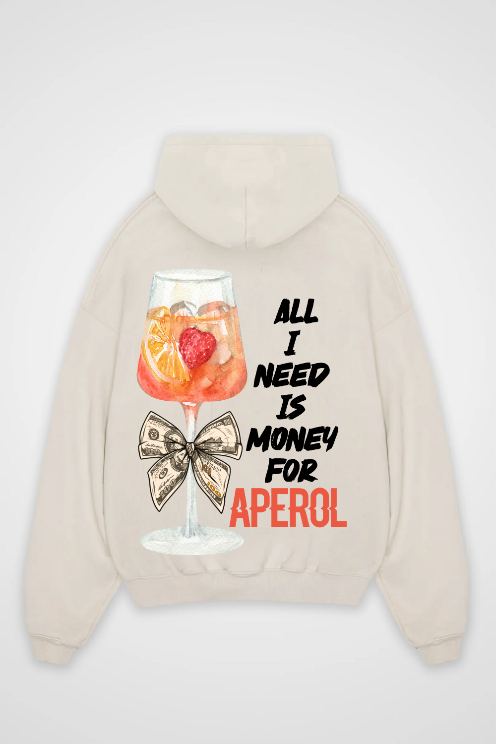 Need Money for Aperol Oversized Hoodie