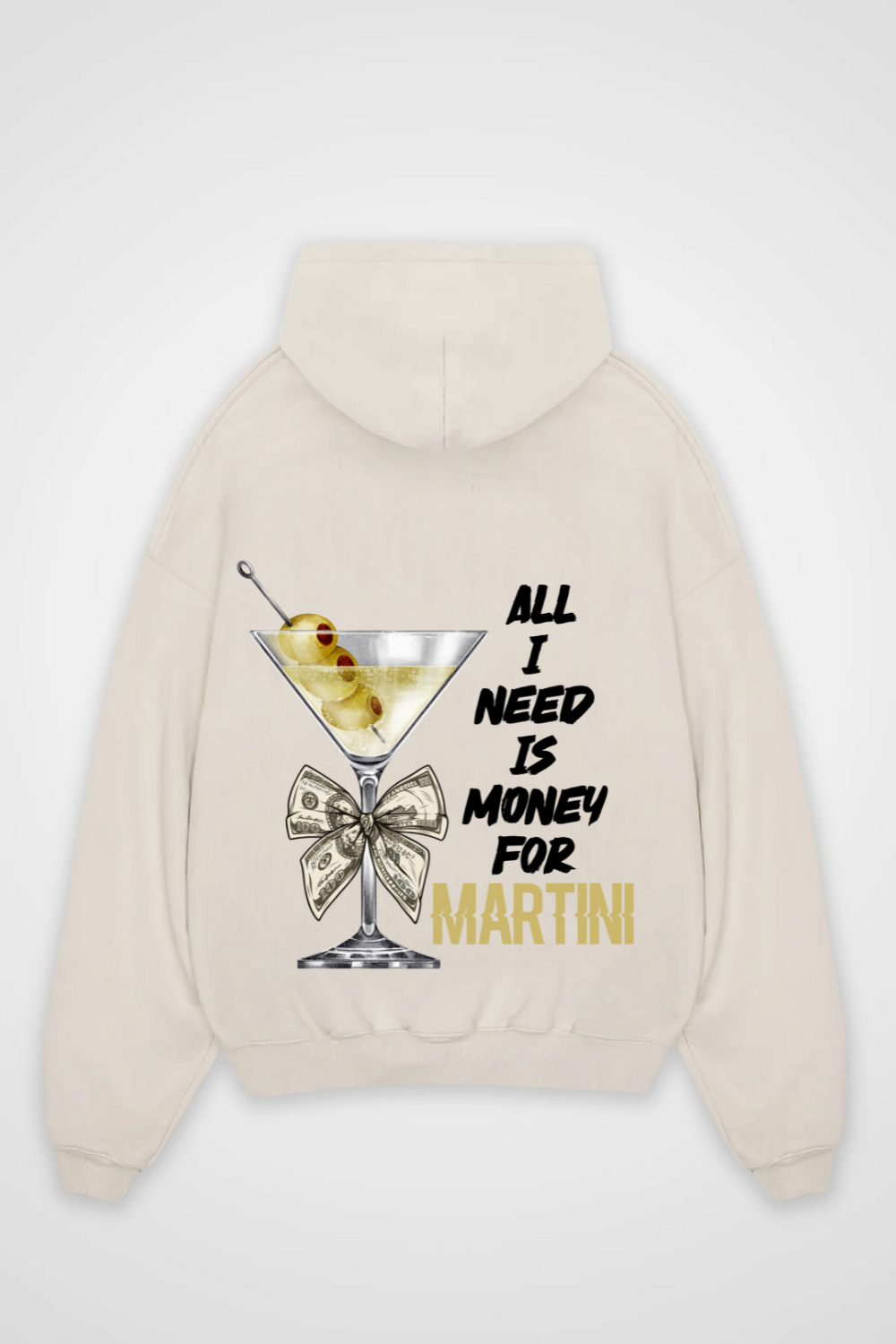 Need Money for Martini Oversized Hoodie
