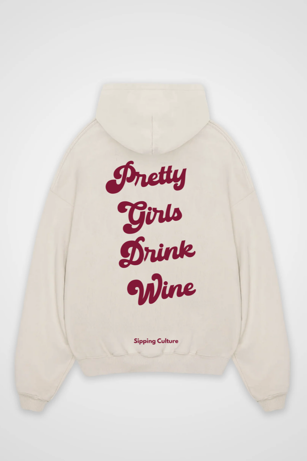 Pretty Girls drink Wine Oversized Hoodie
