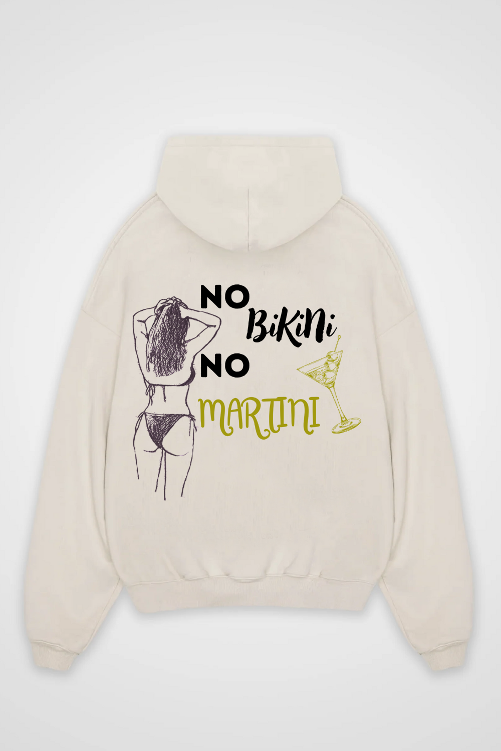 No Bikini No Martini Oversized Hoodie