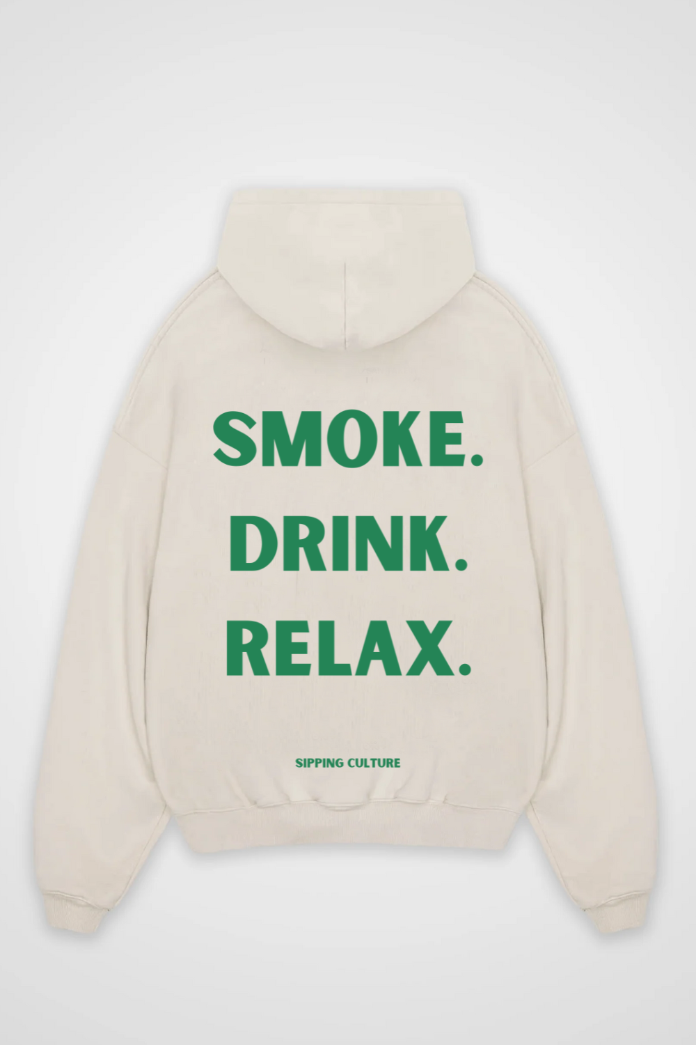 Smoke. Drink. Relax. Grün Oversized Hoodie