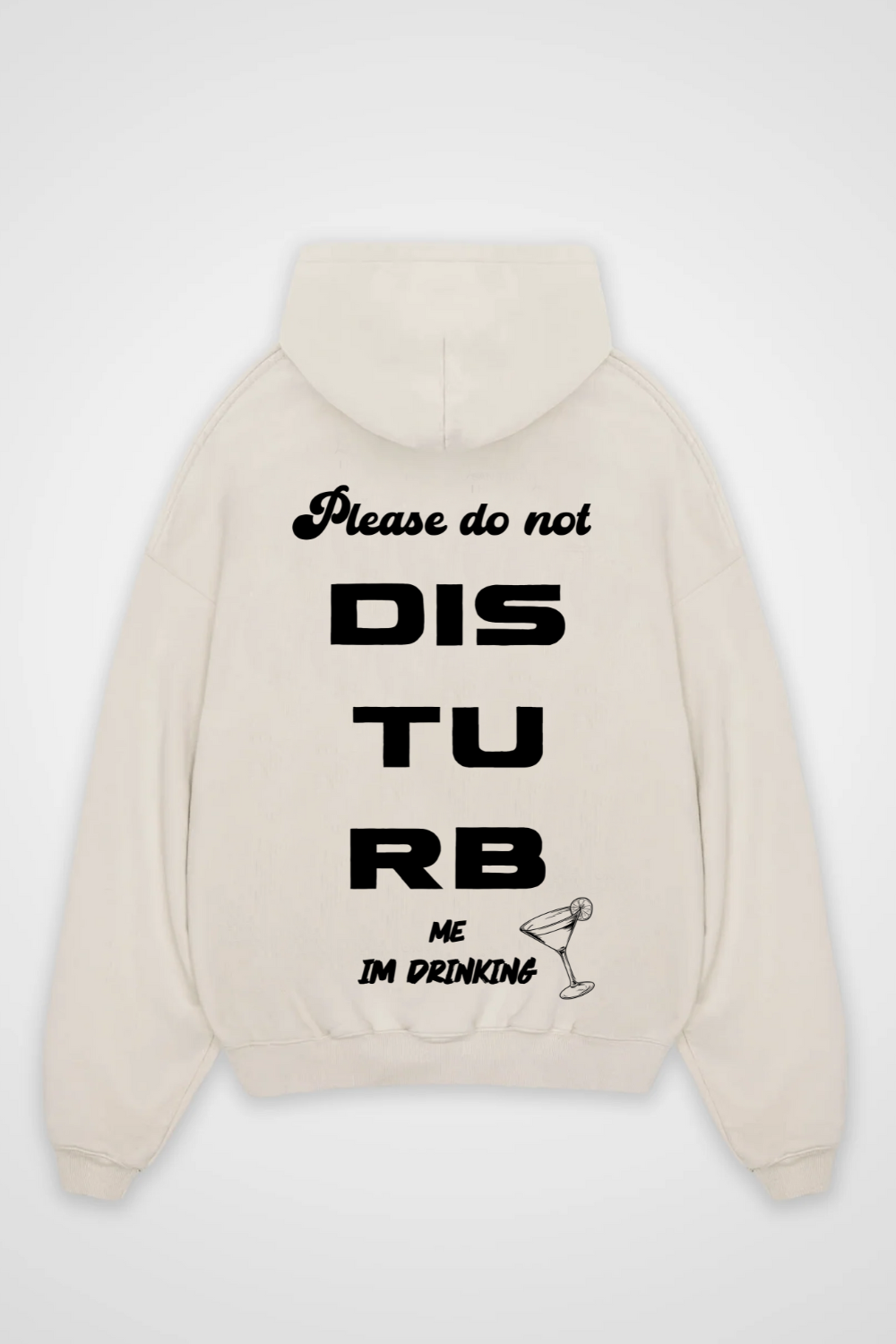 Do not Disturbe me Oversized Hoodie