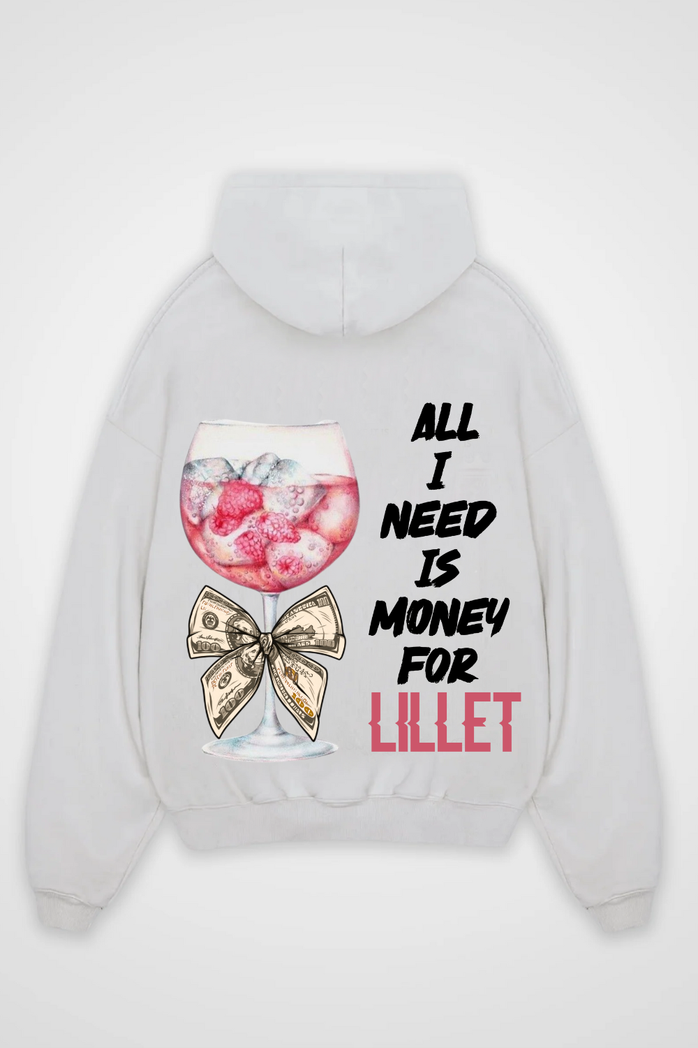 Need Money for Lillet Oversized Hoodie