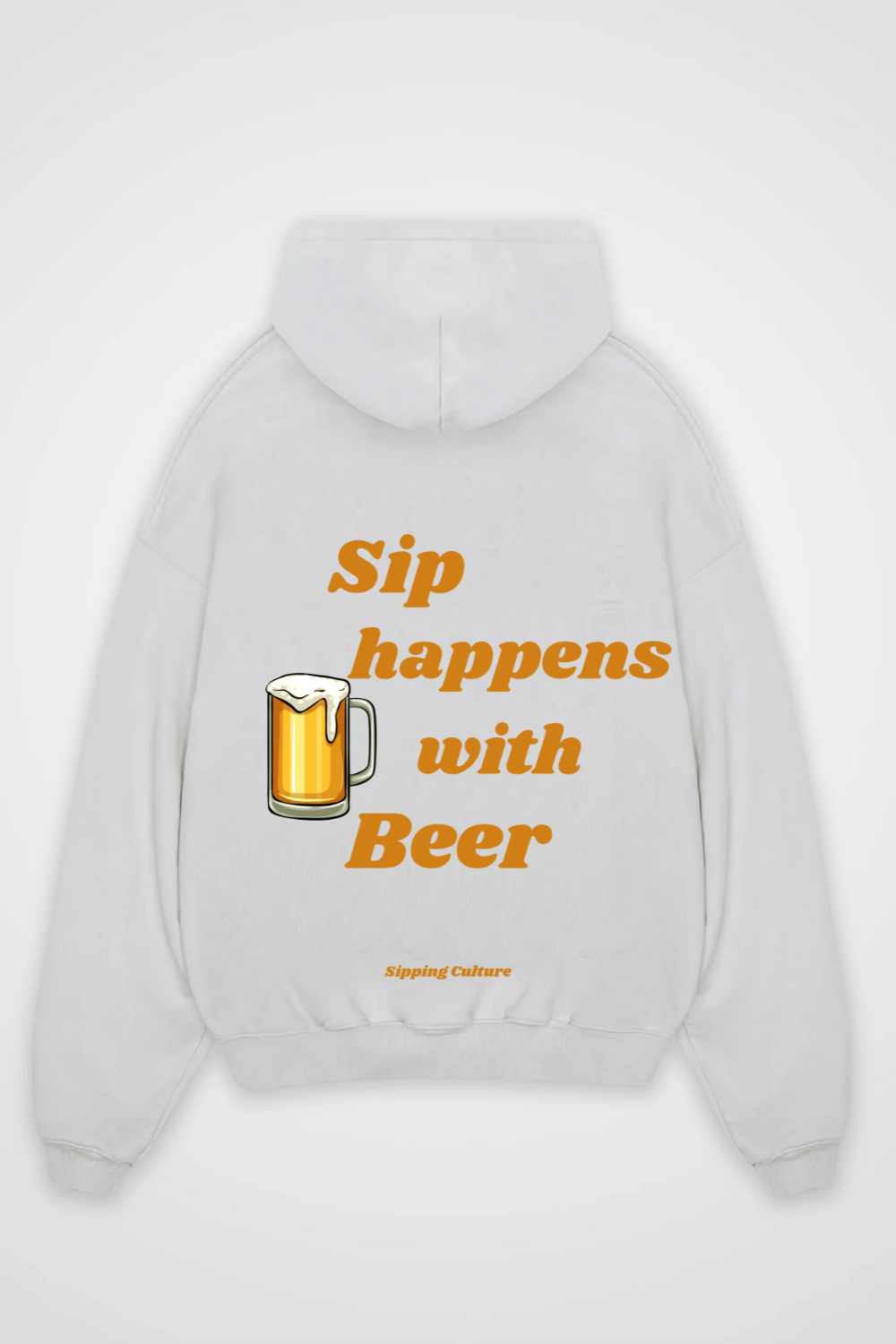 Sip happens with Beer Oversized Hoodie