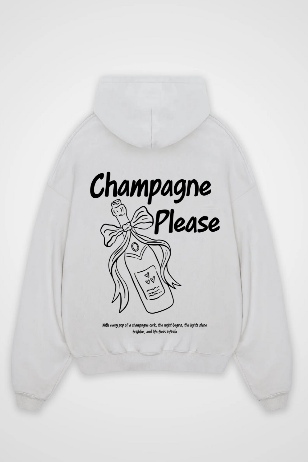 Champagne Please Oversized Hoodie