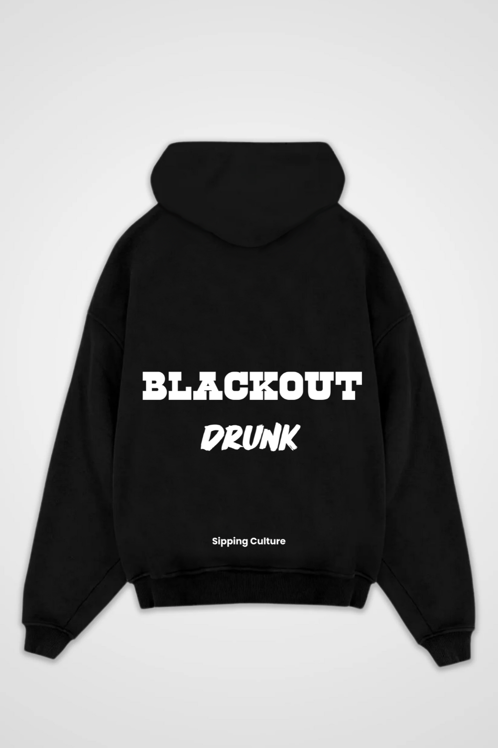 Blackout Drunk Oversized Hoodie