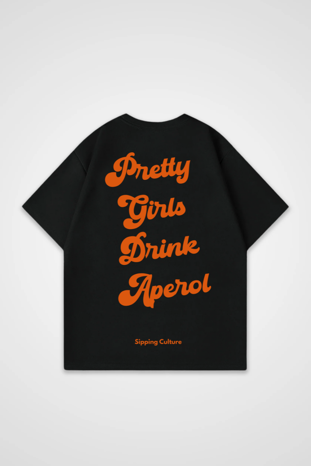 Pretty Girls drink Aperol Oversized Shirt