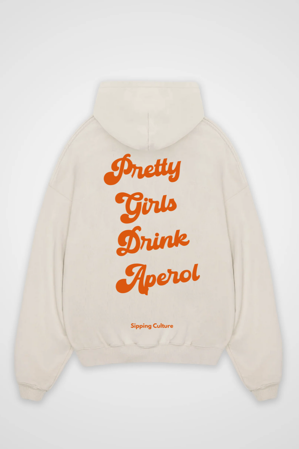 Pretty Girls drink Aperol Oversized Hoodie