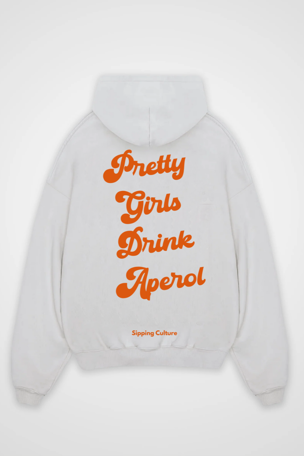 Pretty Girls drink Aperol Oversized Hoodie
