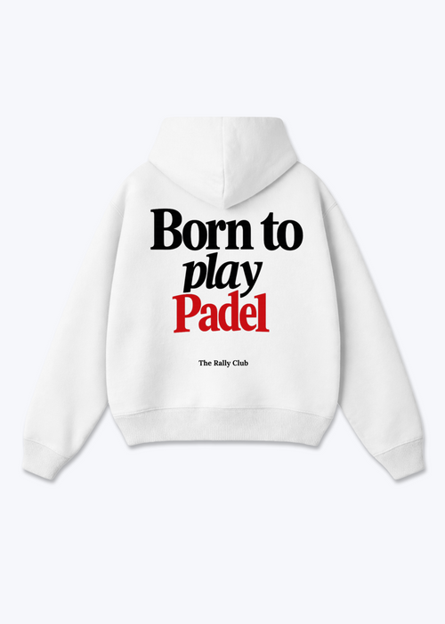 Born To Play Padel Oversized Hoodie - White Back (Designed)